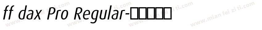 ff dax Pro Regular字体转换
